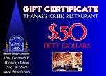 Thanasi's Gift Certificates Available